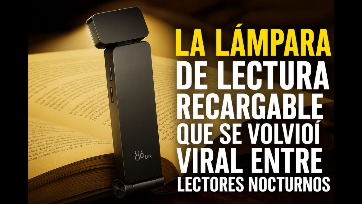 La lámpara de lectura recargable que se volvió viral entre lectores nocturnos: ligera, potente y diseñada para no molestar a nadie